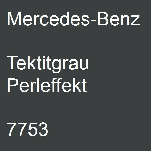 Mercedes-Benz, Tektitgrau Perleffekt, 7753.